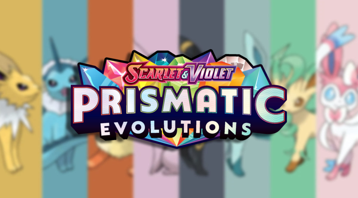 Pokémon TCG's Prismatic Evolutions Expansion: Celebrate Eeveelutions with Stunning New Cards and Products! - EternaCards
