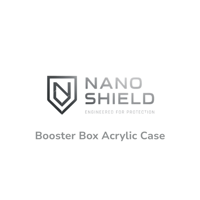Nano Shield® Booster Box Acrylic Case