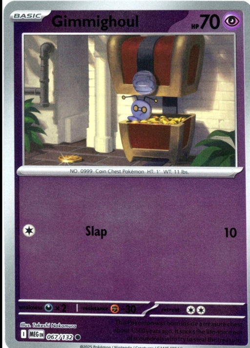 Pokemon Gimmighoul 067/132 ME01: Mega Evolution Normal - Eterna Cards