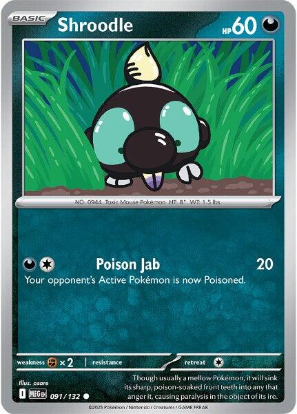 Pokemon Shroodle - 091/132 091/132 ME01: Mega Evolution Reverse Holo - EternaCards