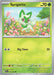 Pokemon Sprigatito - 013/193 013/193 SV02: Paldea Evolved Normal - EternaCards